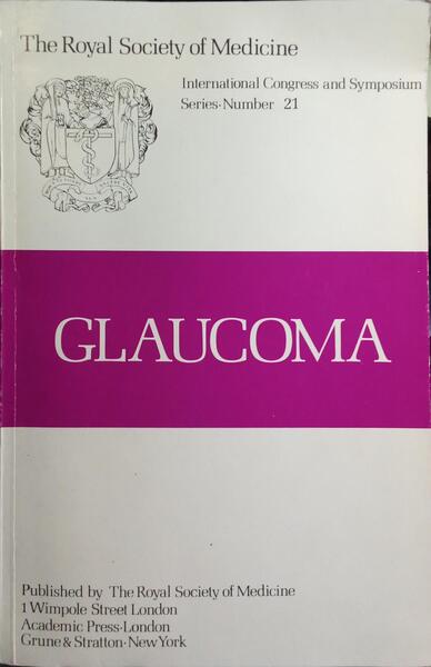 GLAUCOMA: INTERNATIONAL CONGRESS AND SYMPOSIUM SERIES, N.º 21.