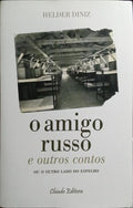 O AMIGO RUSSO E OUTROS CONTOS.