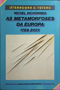 AS METAMORFOSES DA EUROPA, DE 1769 A 2001.