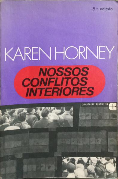 NOSSOS CONFLITOS INTERIORES.