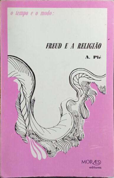 FREUD E A RELIGIÃO.