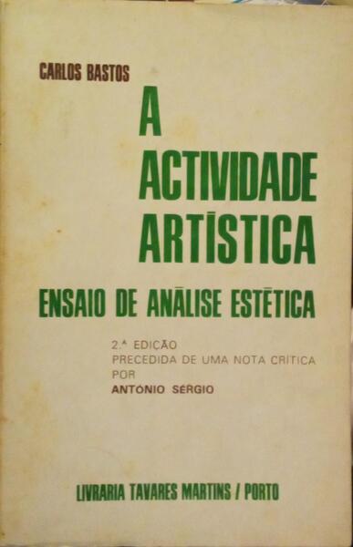 A ACTIVIDADE ARTÍSTICA.