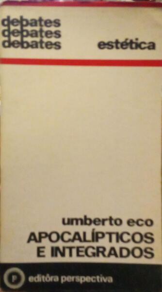 APOCALÍPTICOS E INTEGRADOS. [ED. 1970]