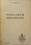POPULORUM PROGRESSIO. CARTA ENCÍCLICA SOBRE O DESENVOLVIMENTO DOS POVOS.