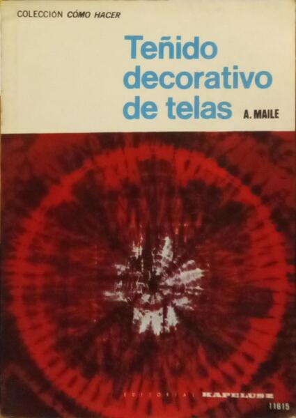 TEÑIDO DECORATIVO DE TELAS.