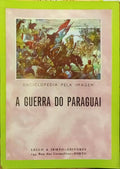 GUERRA (A) DO PARAGUAI.