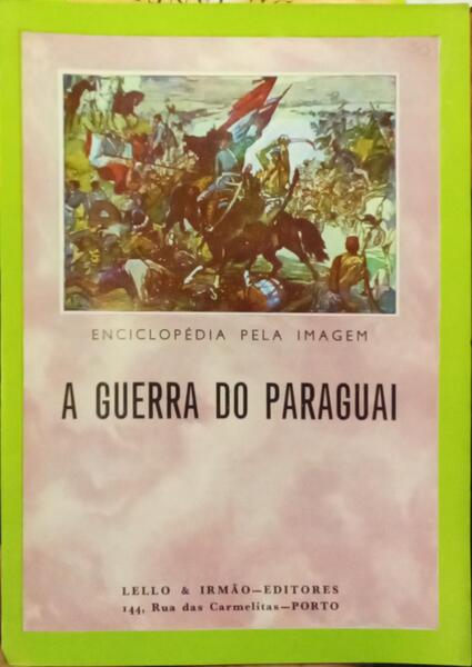 GUERRA (A) DO PARAGUAI.