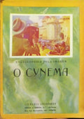 O CINEMA.