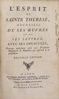 L'ESPRIT DE SAINTE THÉRESE, RECUEILLI DE SES OEUVRES ET DE SES LETTRES, AVEC SES OPUSCULUS,