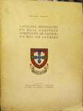 CATÁLOGO HENRIQUINO DO REAL GABINETE PORTUGUÊS DE LEITURA DO RIO DE JANEIRO.