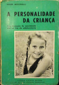 A PERSONALIDADE DA CRIANÇA. [3.ª EDIÇÃO]