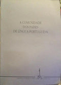 COMUNIDADE (A) DOS PAÍSES DE LÍNGUA PORTUGUESA.