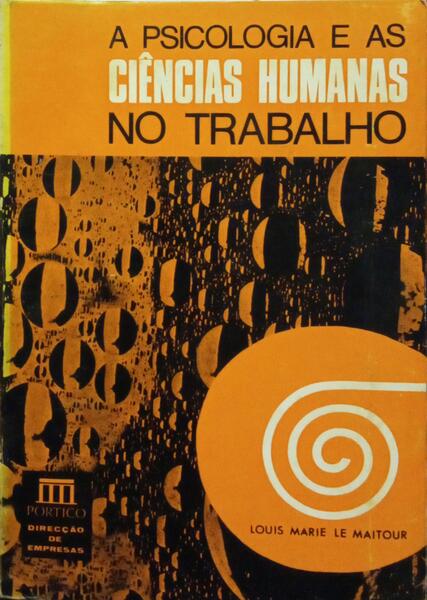 A PSICOLOGIA E AS CIÊNCIAS HUMANAS NA EMPRESA.