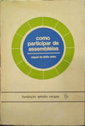 COMO PARTICIPAR DE ASSEMBLÉIAS.