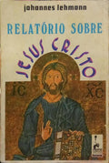 RELATÓRIO SOBRE JESUS CRISTO.