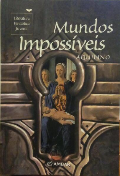 MUNDOS IMPOSSÍVEIS.