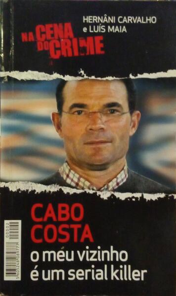 CABO COSTA, O MEU VISINHO É UM SERIAL KILLER.