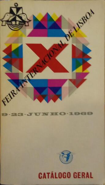 DÉCIMA FEIRA INTERNACIONAL DE LISBOA. CATÁLOGO GERAL.