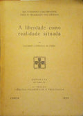 A LIBERDADE COMO REALIDADE SITUADA.
