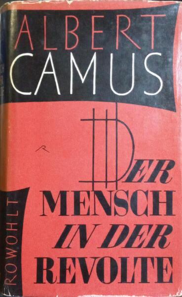 DER MENSCH IN DER REVOLTE.