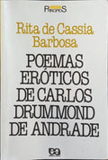 POEMAS ERÓTICOS DE CARLOS DRUMMOND DE ANDRADE.