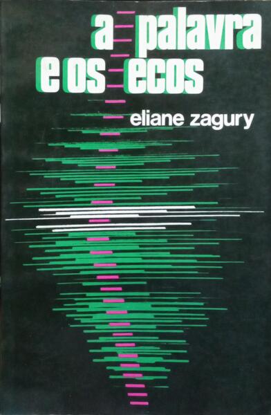 A PALAVRA E OS ECOS.