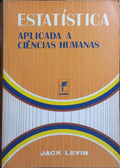 ESTATÍSTICA APLICADA A CIÊNCIAS HUMANAS.