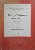 FÉ E CULTURA PARA O ANO 2000, I: TENDÊNCIAS PRESSENTIDAS.