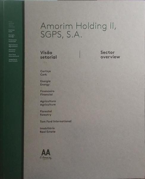 AMORIM HOLDING II, SGPS, S.A.: VISÃO SETORIAL | SECTOR OVERVIEW.