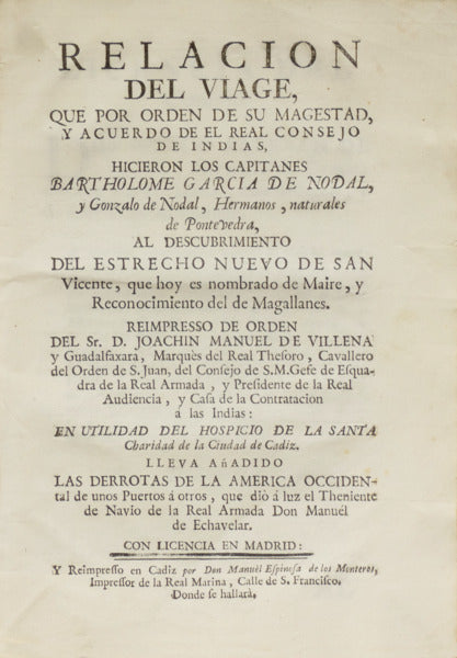 RELACION DEL VIAGE, QUE POR ORDEN DE SU MAGESTAD, Y ACUERDO DE EL REAL CONSEJO DE INDIAS,
