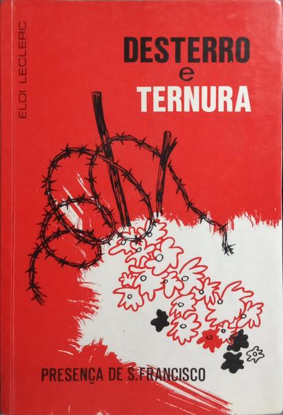DESTERRO E TERNURA.