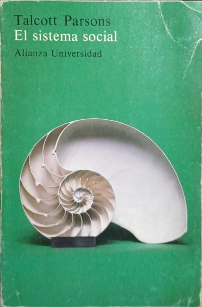 EL SISTEMA SOCIAL. [2.ª EDIÇÃO]