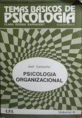 PSICOLOGIA ORGANIZACIONAL, UMA ABORDAGEM SISTÊMICA.