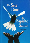 OS SETE DONS DO ESPÍRITO SANTO.