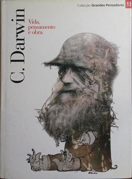 DARWIN: VIDA, PENSAMENTO E OBRA.