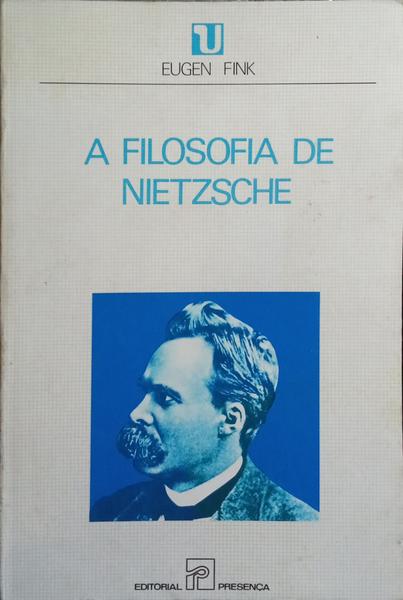 A FILOSOFIA DE NIETZSCHE. [2.ª EDIÇÃO]