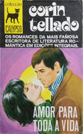 AMOR PARA TODA A VIDA. [1.ª EDIÇÃO]