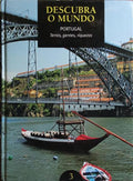 PORTUGAL: TERRAS, GENTES, RIQUEZAZ.