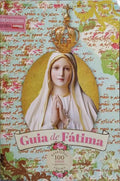 GUIA DE FÁTIMA: 100 ANOS DAS APARIÇÕES.
