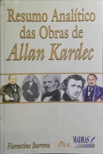 RESUMO ANALÍTICO DAS OBRAS DE ALLAN KARDEC.
