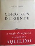 CINCO RÉIS DE GENTE. [C/TARJA]