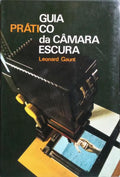 GUIA PRÁTICO DA CÃMARA ESCURA.