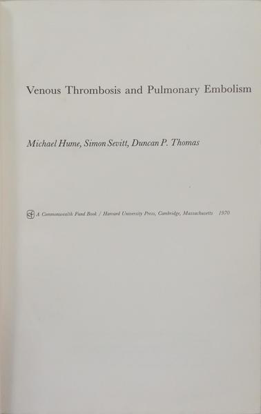 VENOUS THROMBOSIS AND PULMONARY EMBOLISM.
