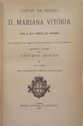CARTAS DA RAÍNHA D. MARIANA VITÓRIA PARA A SUA FAMÍLIA DE ESPANHA. [ENC.]
