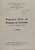 PEQUENO GUIA DO PROCESSO DE INVENTÁRIO. [2.ª EDIÇÃO]