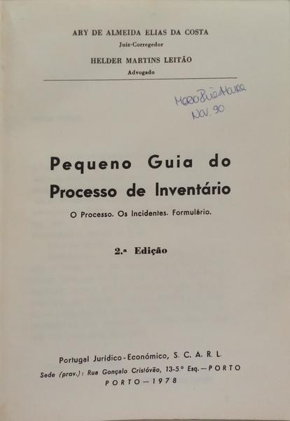 PEQUENO GUIA DO PROCESSO DE INVENTÁRIO. [2.ª EDIÇÃO]