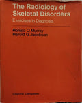 THE RADIOLOGY OF SKELETAL DISORDERS: EXERCISES IN DIAGNOSIS.