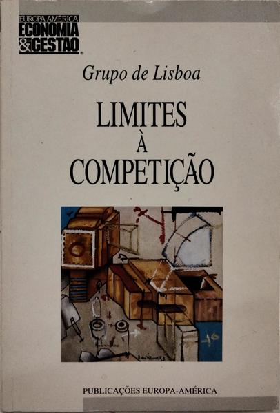 LIMITES À COMPETIÇÃO. [1.ª EDIÇÃO]