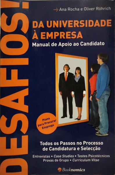 DESAFIO! DA UNIVERSIDADE À EMPRESA. [1.ª EDIÇÃO]