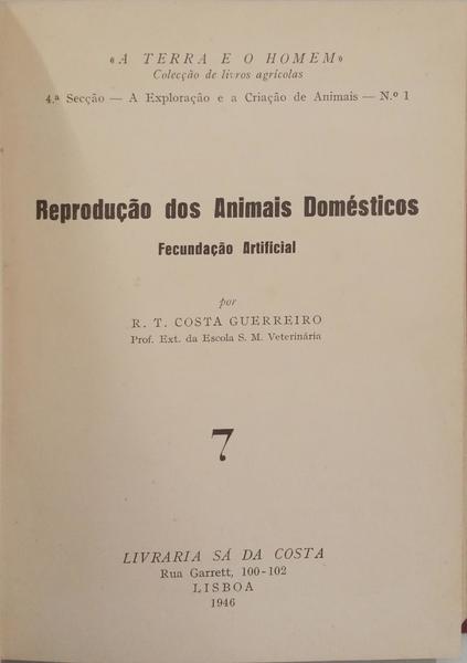 REPRODUÇÃO DOS ANIMAIS DOMÉSTICOS: FECUNDAÇÃO ARTIFICIAL. [ENC.]